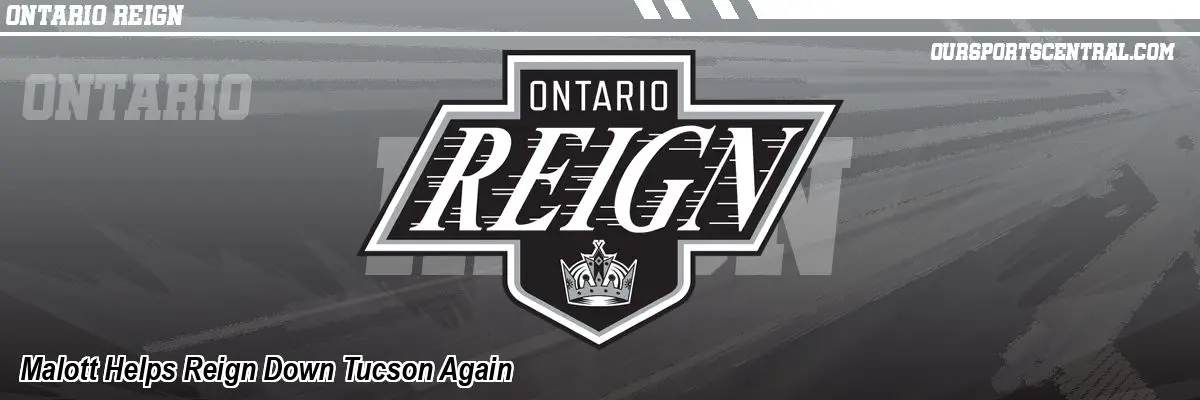 Malott Helps Reign Down Tucson Again