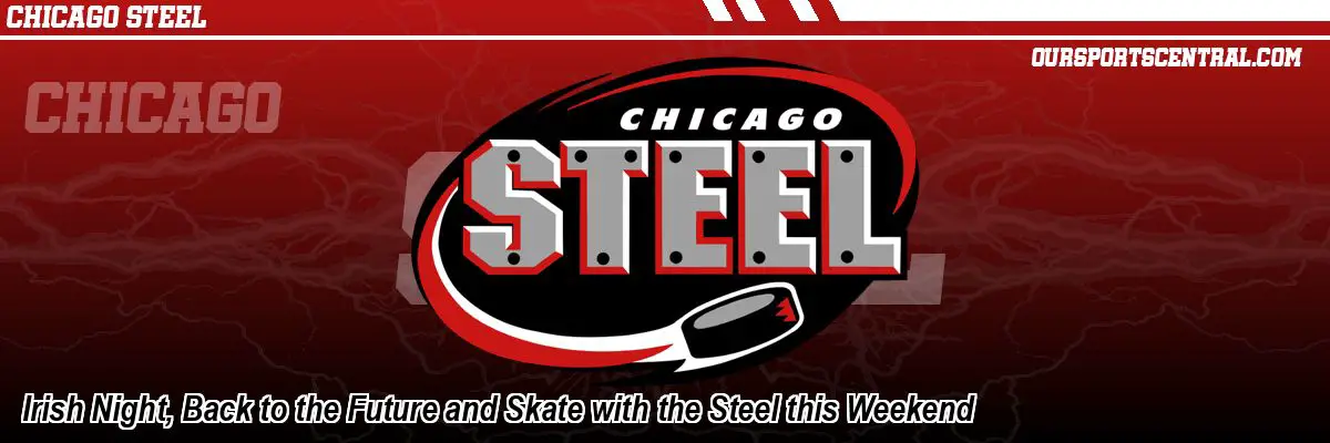 Irish Night, Back to the Future and Skate with the Steel this Weekend
