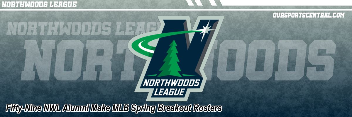 Fifty-Nine NWL Alumni Make MLB Spring Breakout Rosters