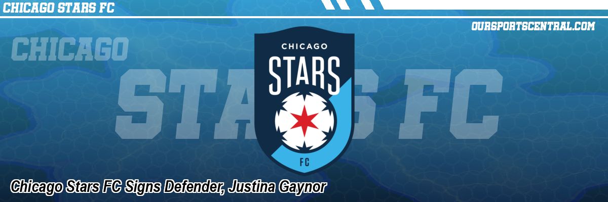 Chicago Stars FC Signs Defender, Justina Gaynor