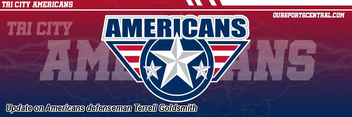 Update on Americans defenseman Terrell Goldsmith