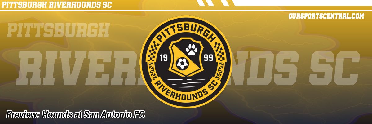 Preview: Hounds at San Antonio FC