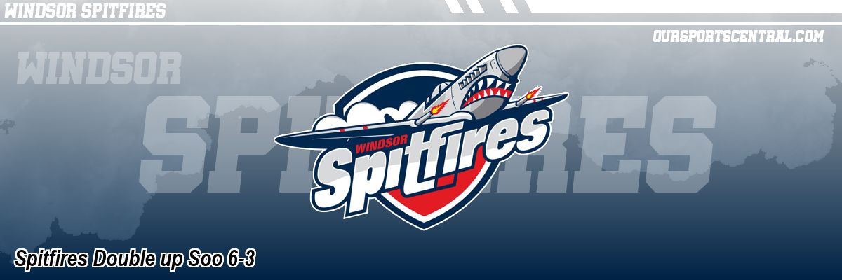 Spitfires Double up Soo 6-3