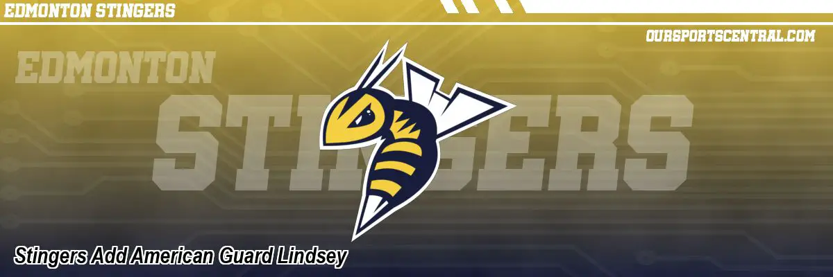 Stingers Add American Guard Lindsey