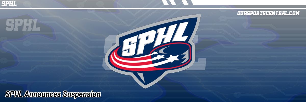 SPHL Announces Suspension