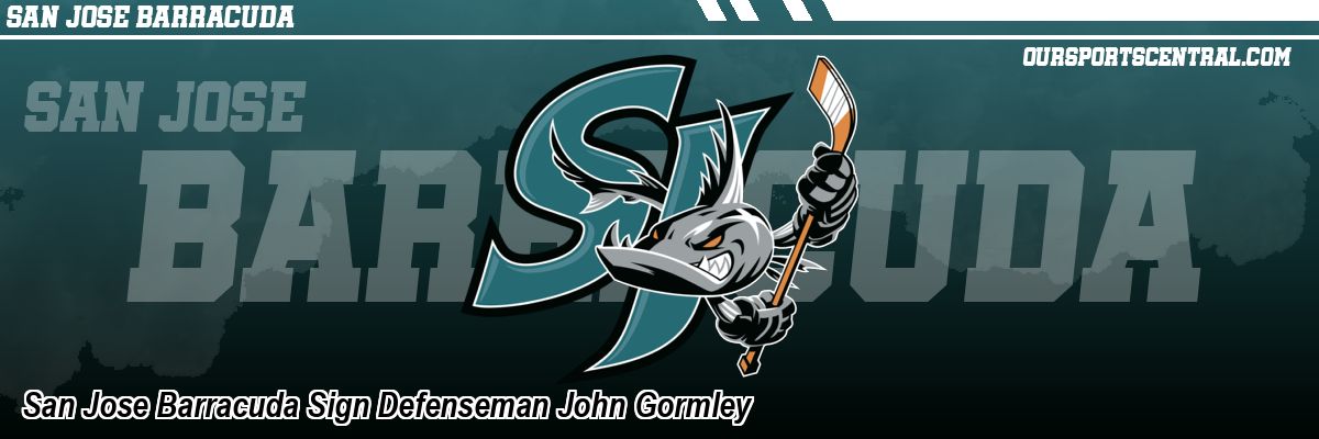 San Jose Barracuda Sign Defenseman John Gormley