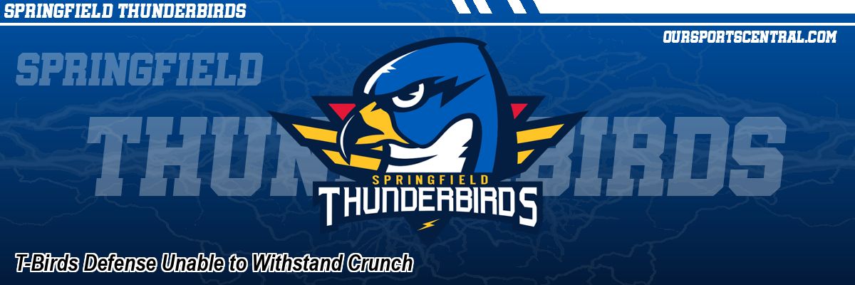 T-Birds Defense Unable to Withstand Crunch