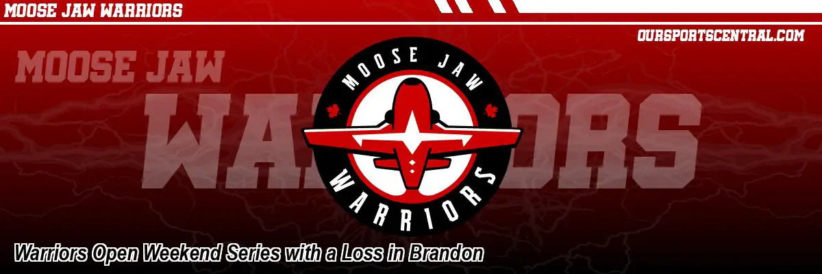 Warriors Open Weekend Series with a Loss in Brandon