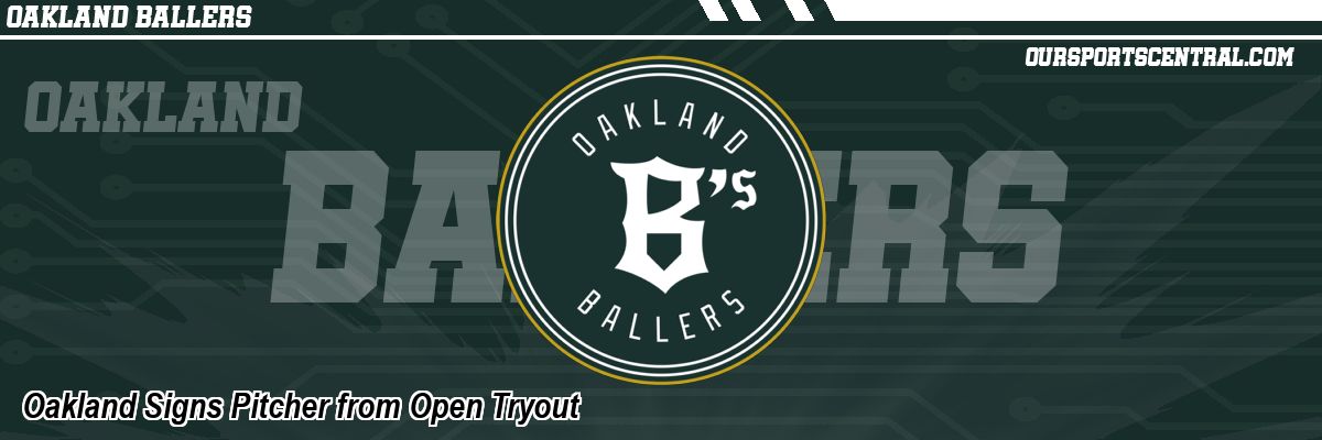 Oakland Signs Pitcher from Open Tryout