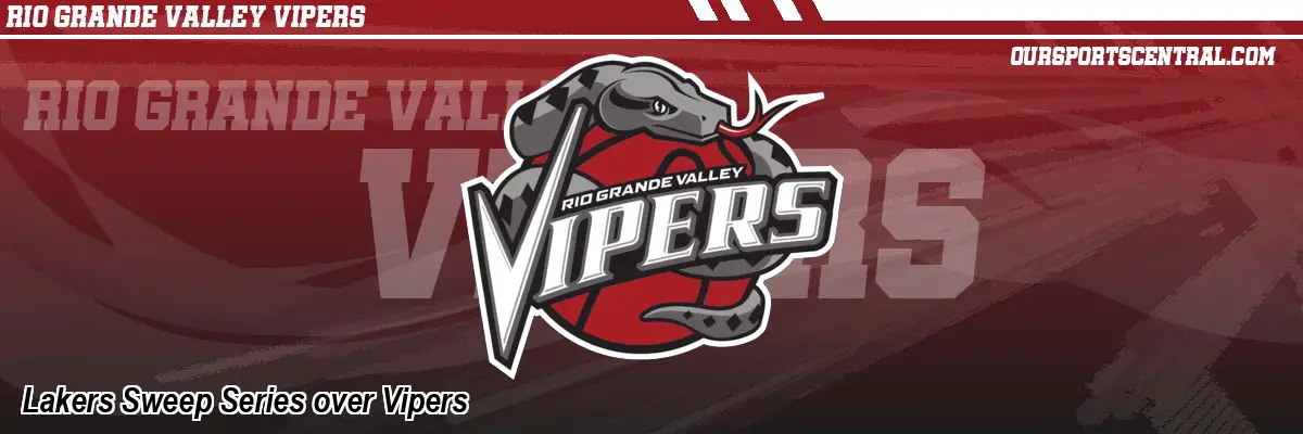 Lakers Sweep Series over Vipers
