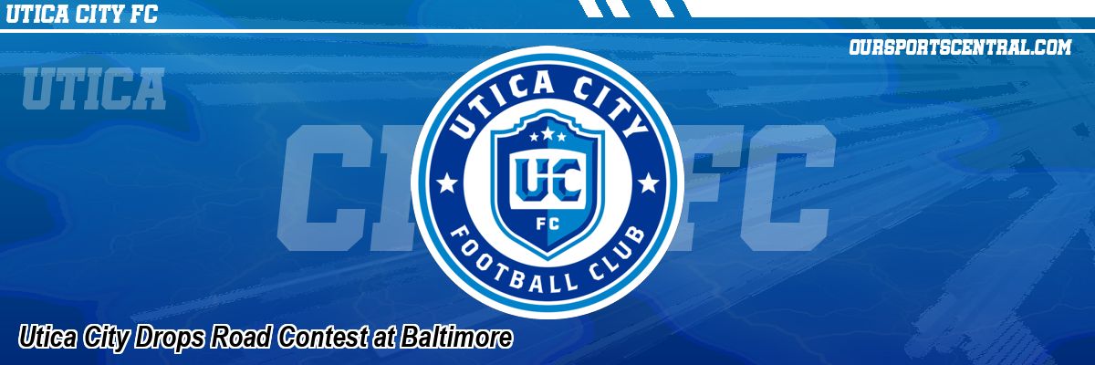 Utica City Drops Road Contest at Baltimore