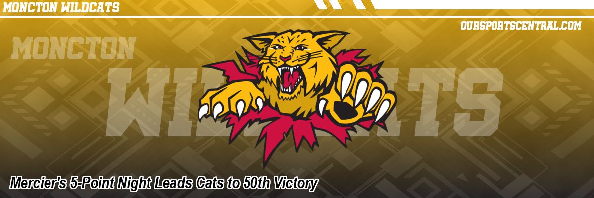 Mercier's 5-Point Night Leads Cats to 50th Victory