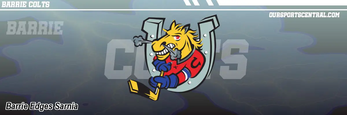 Barrie Edges Sarnia