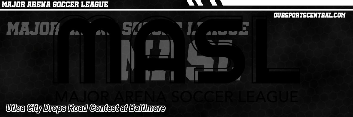 Utica City Drops Road Contest at Baltimore