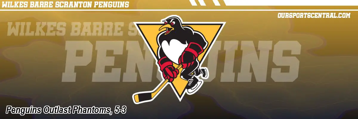 Penguins Outlast Phantoms, 5-3