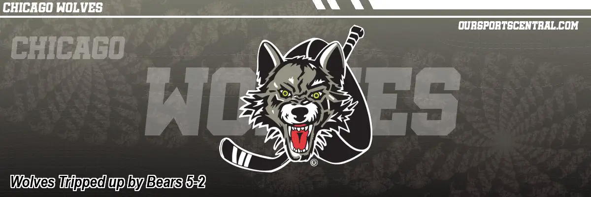 Wolves Tripped up by Bears 5-2