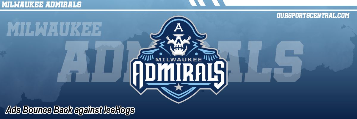 Ads Bounce Back against IceHogs