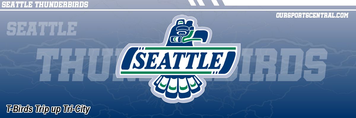 T-Birds Trip up Tri-City