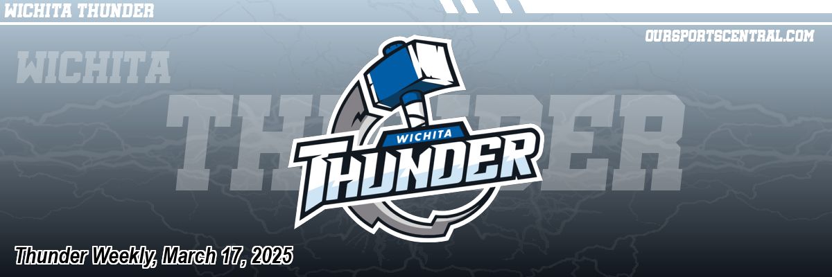 Thunder Weekly, March 17, 2025