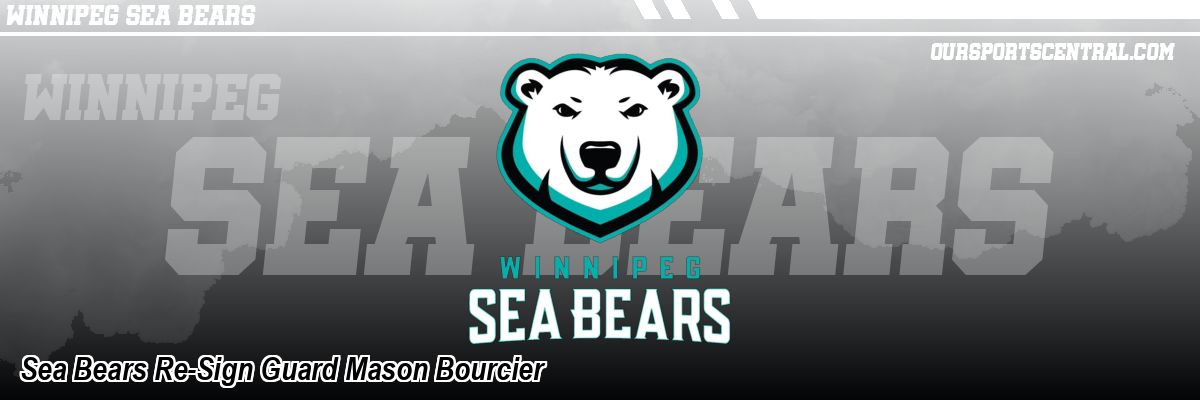 Sea Bears Re-Sign Guard Mason Bourcier