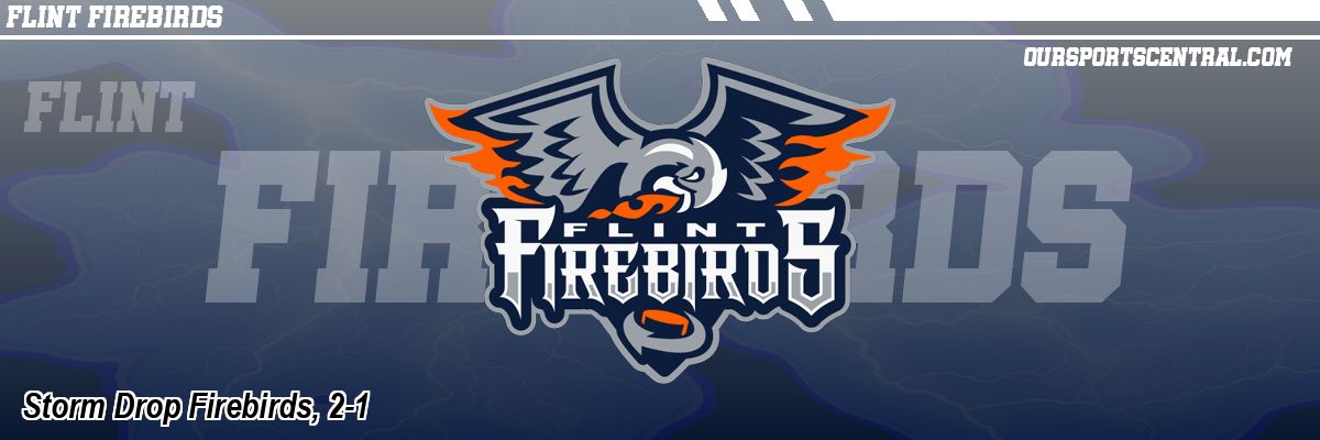 Storm Drop Firebirds, 2-1