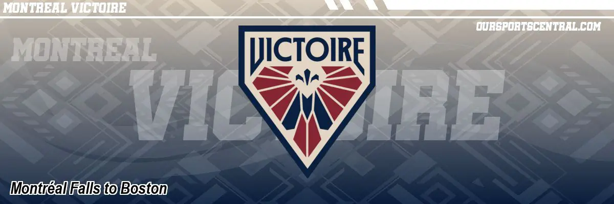 Montréal Falls to Boston