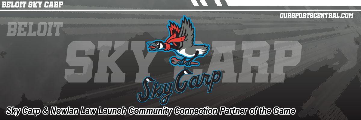 Sky Carp & Nowlan Law Launch Community Connection Partner of the Game
