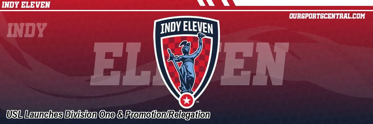 USL Launches Division One & Promotion/Relegation