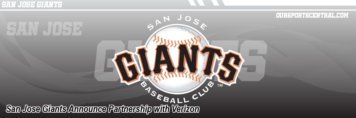 San Jose Giants Announce Partnership with Verizon