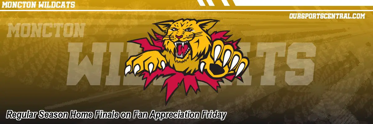 Regular Season Home Finale on Fan Appreciation Friday