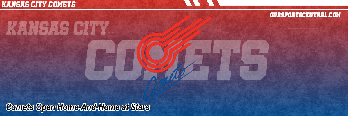 Comets Open Home-And-Home at Stars