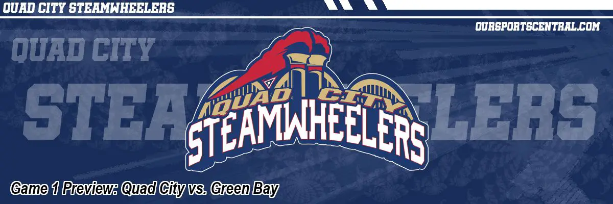 Game 1 Preview: Quad City vs. Green Bay