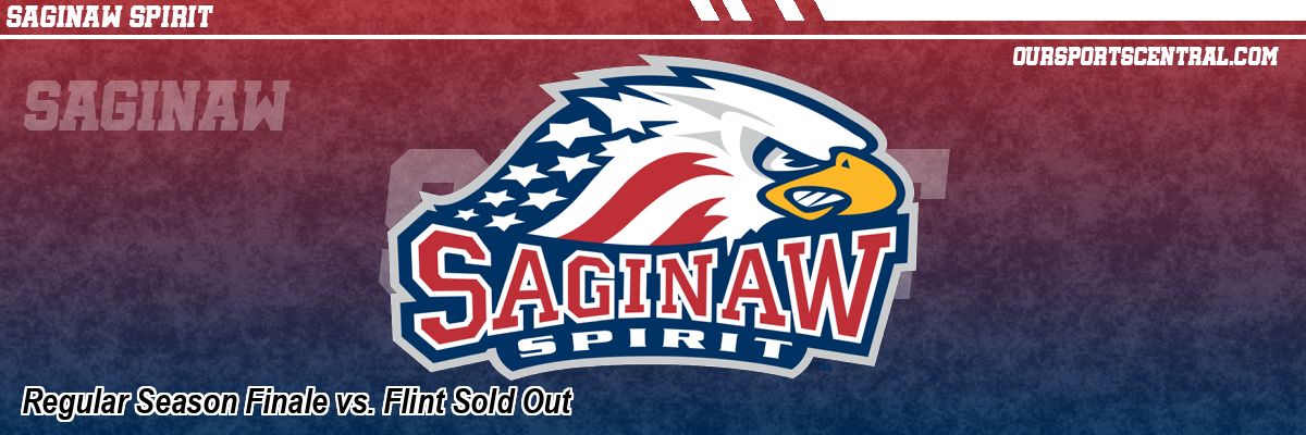 Regular Season Finale vs. Flint Sold Out