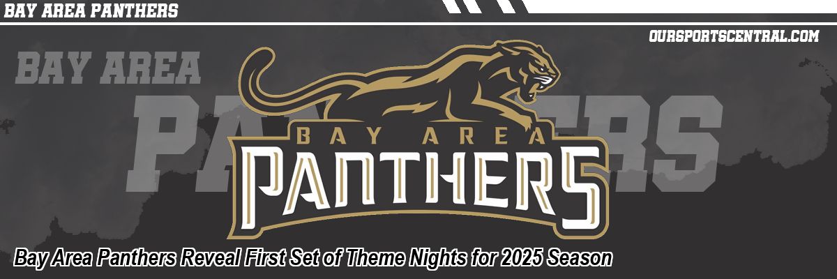 Bay Area Panthers Reveal First Set of Theme Nights for 2025 Season