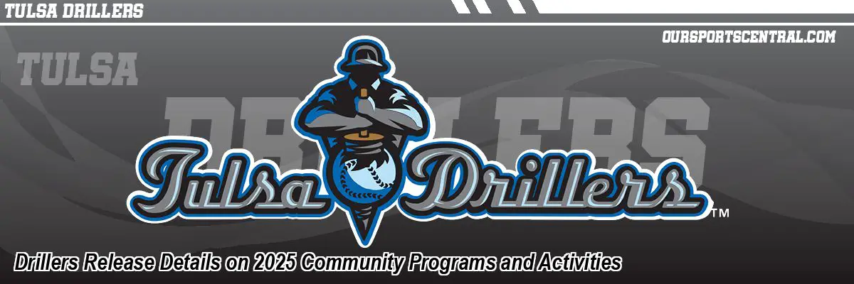 Drillers Release Details on 2025 Community Programs and Activities