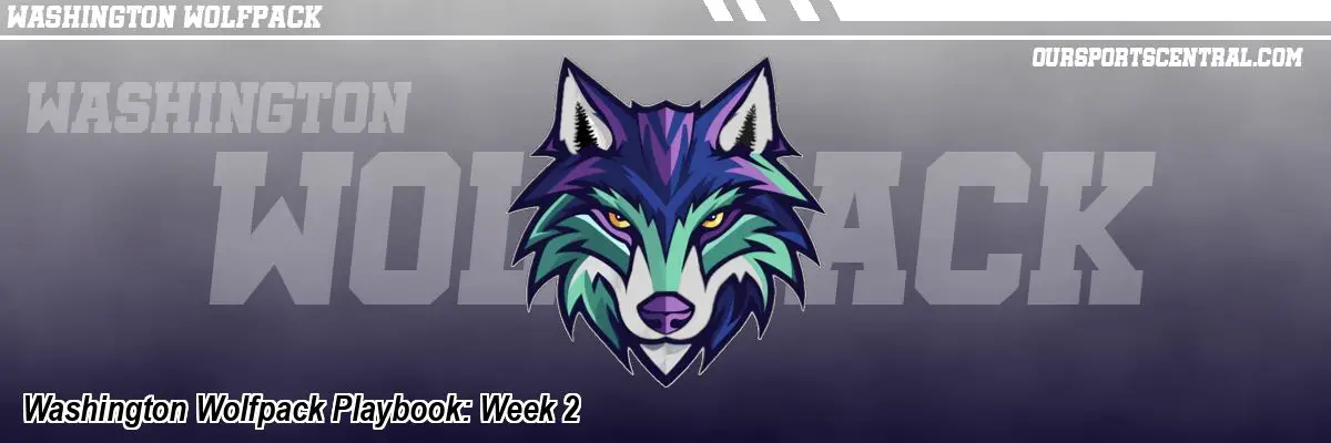 Washington Wolfpack Playbook: Week 2