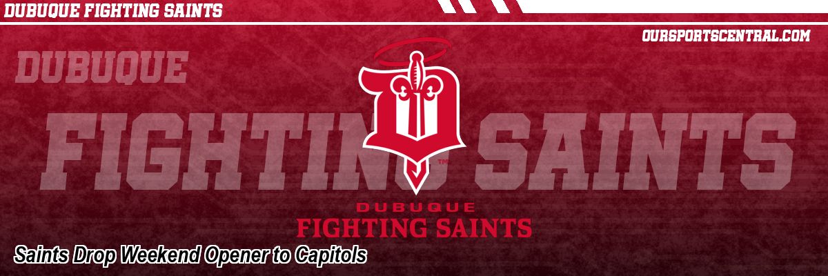 Saints Drop Weekend Opener to Capitols