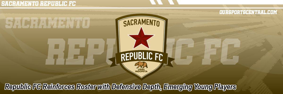 Republic FC Reinforces Roster with Defensive Depth, Emerging Young Players