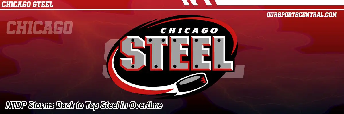 NTDP Storms Back to Top Steel in Overtime