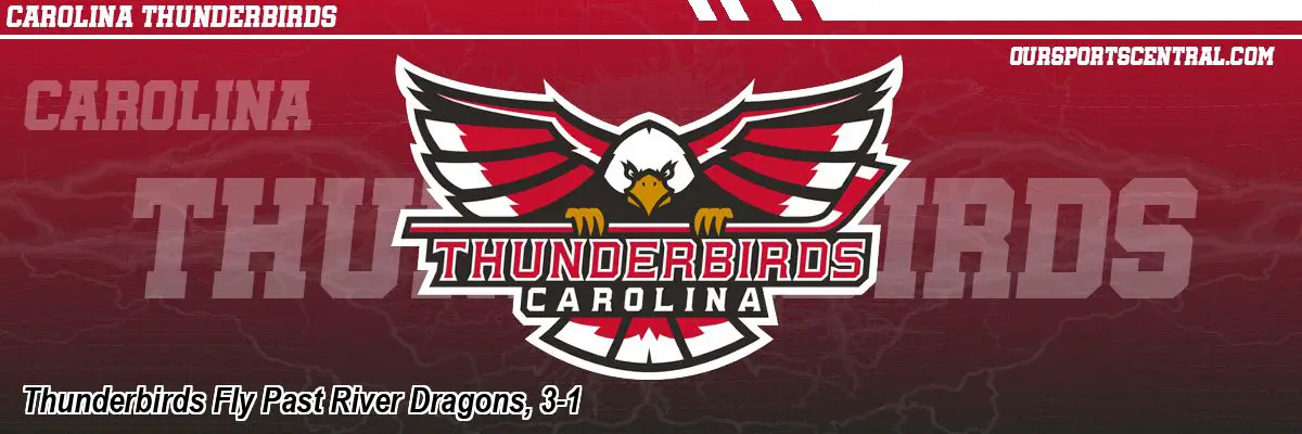 Thunderbirds Fly Past River Dragons, 3-1