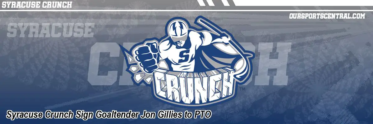 Syracuse Crunch Sign Goaltender Jon Gillies to PTO