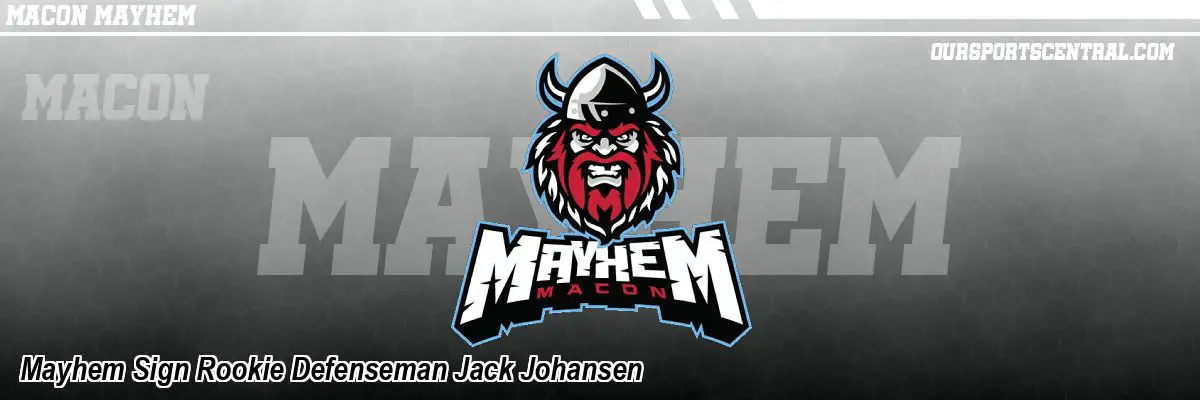 Mayhem Sign Rookie Defenseman Jack Johansen