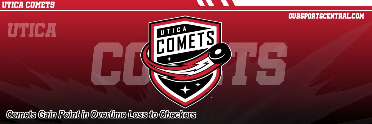 Comets Gain Point in Overtime Loss to Checkers