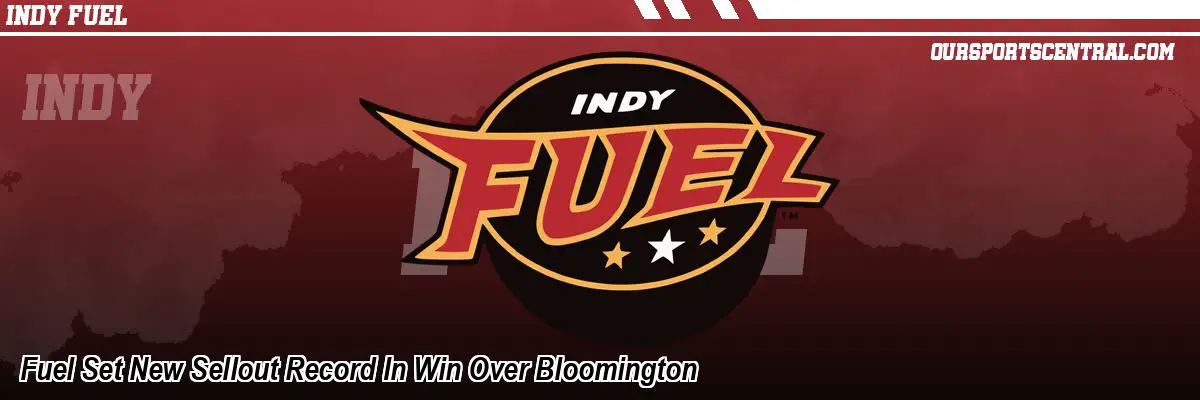 Fuel Set New Sellout Record In Win Over Bloomington