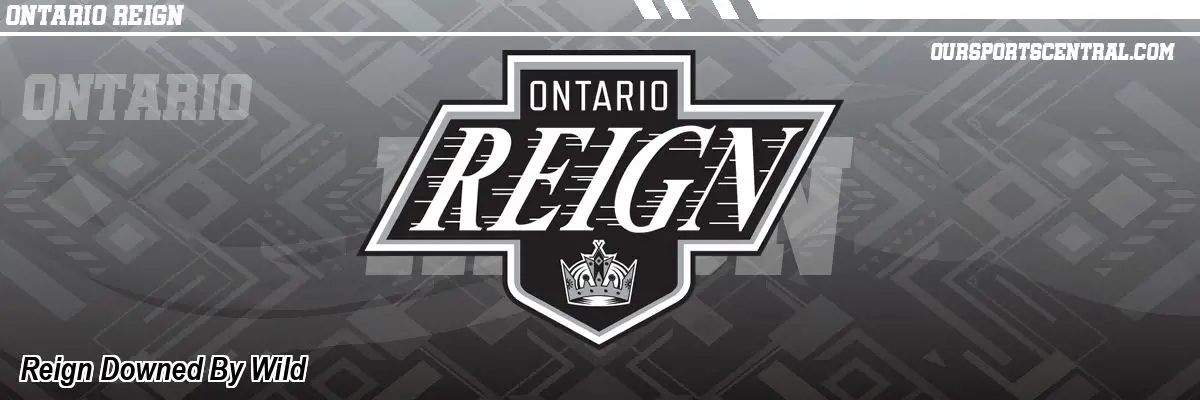 Reign Downed By Wild