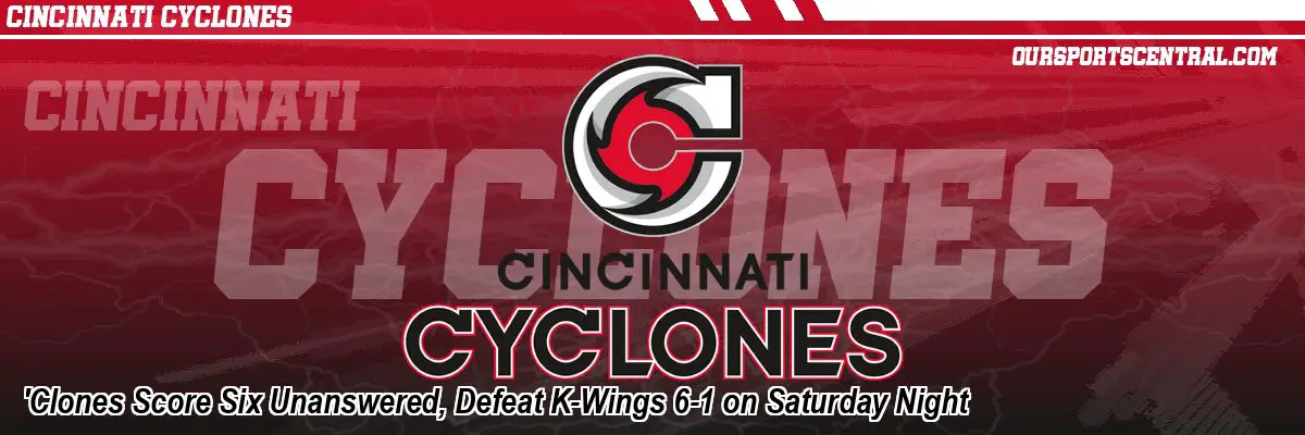 'Clones Score Six Unanswered, Defeat K-Wings 6-1 on Saturday Night