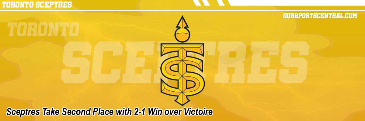 Sceptres Take Second Place with 2-1 Win over Victoire