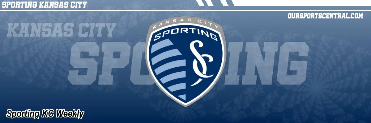 Sporting KC Weekly