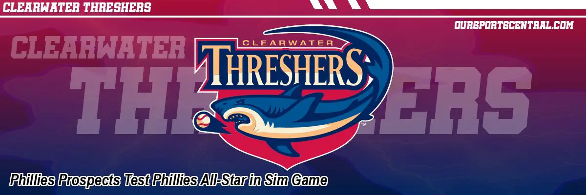 Phillies Prospects Test Phillies All-Star in Sim Game