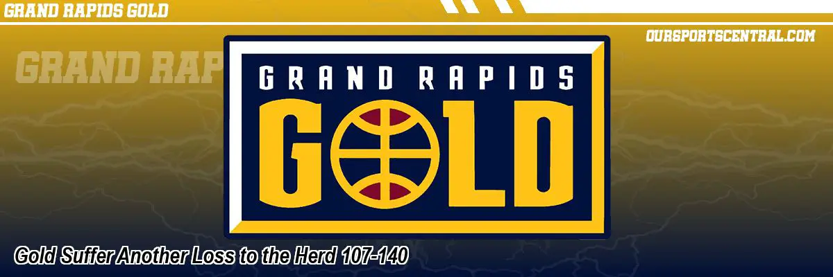 Gold Suffer Another Loss to the Herd 107-140